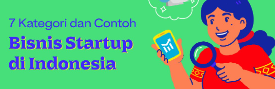 Info Hangat Bisnis Startup Digital Tanah Air